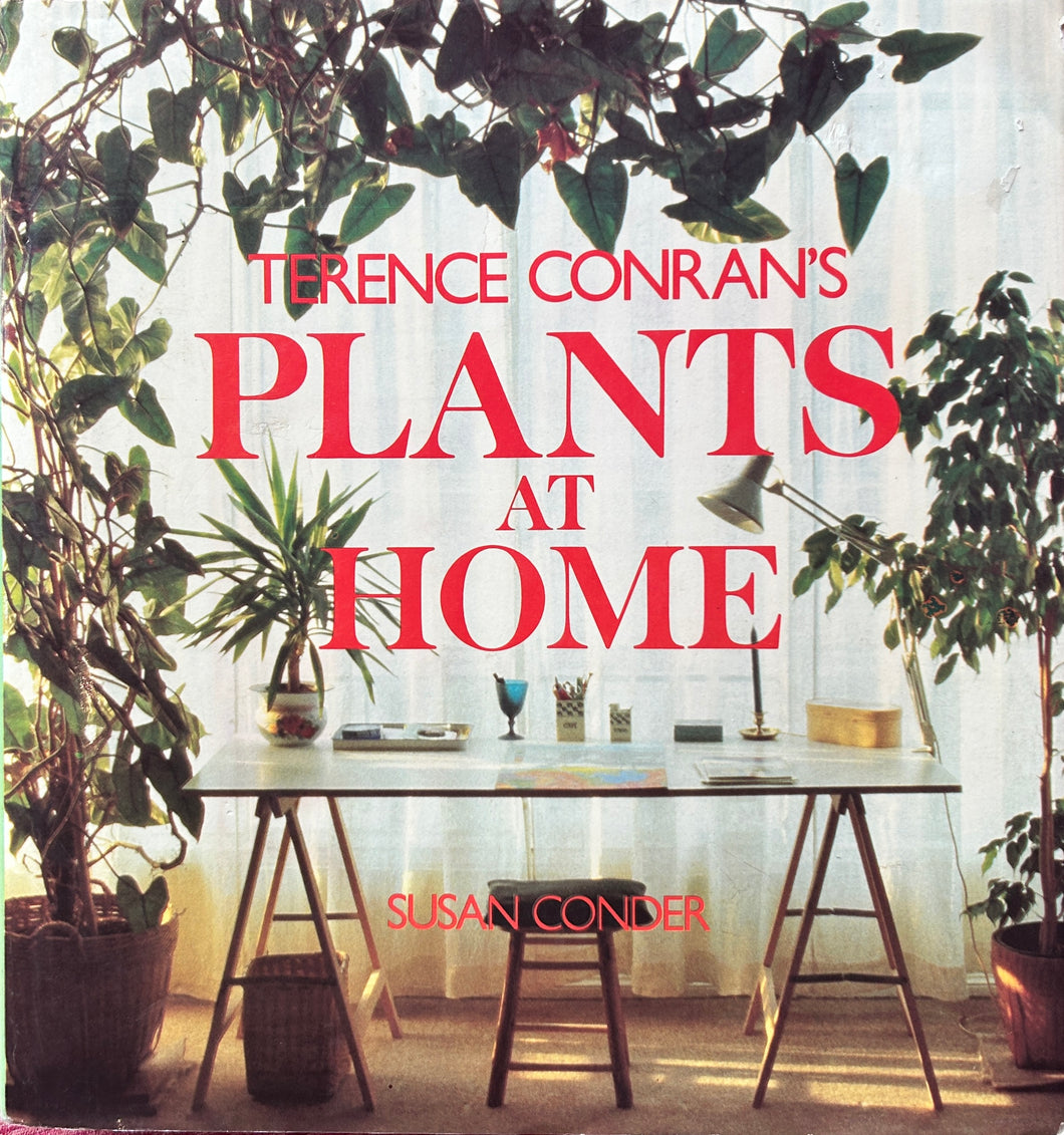 Terence Conran's Plants at Home