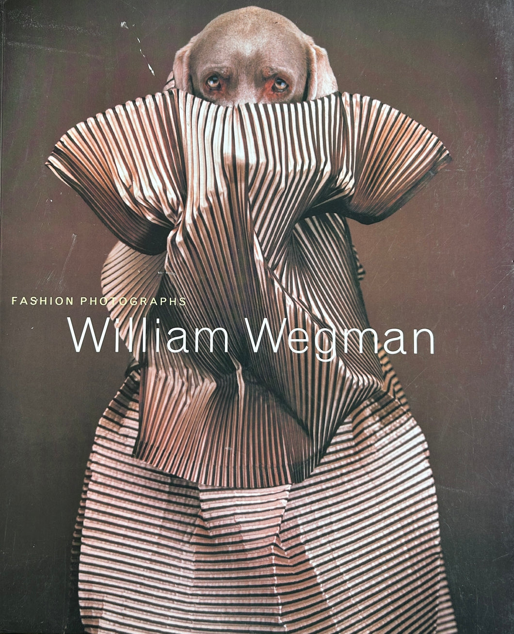 William Wegman: Fashion Photographs