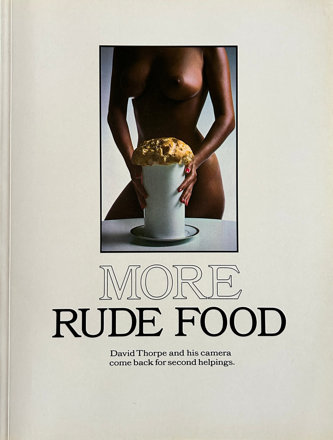 More Rude Food