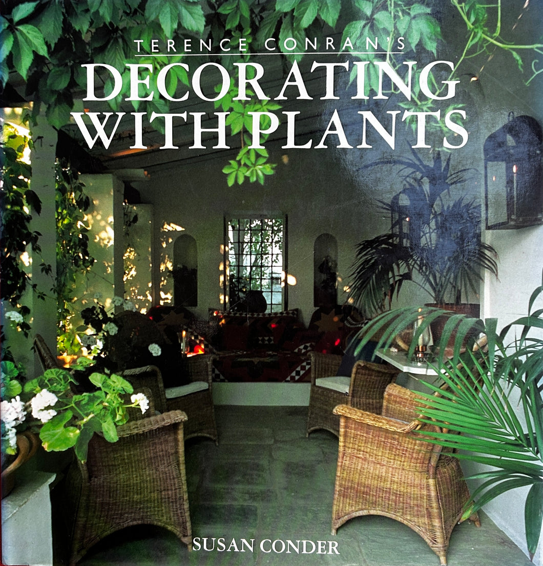 Terence Conran's Decorating with Plants